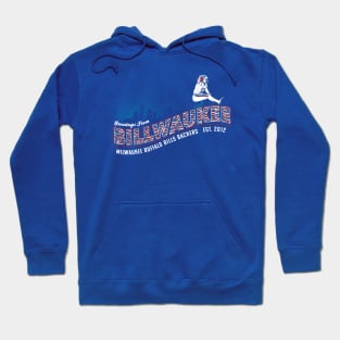 Welcome to Billwaukee Hoodie